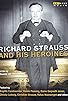 Primary photo for Richard Strauss und seine Heldinnen Primary photo for Richard Strauss und seine Heldinnen