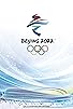 Primary photo for Beijing 2022: XXIV Olympic Winter Games Primary photo for Beijing 2022: XXIV Olympic Winter Games