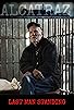 Primary photo for Alcatraz: The Last Survivor Primary photo for Alcatraz: The Last Survivor