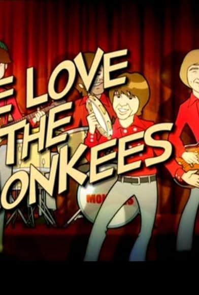 Primary photo for We Love the Monkees Primary photo for We Love the Monkees
