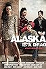 Primary photo for Alaska Is a Drag Primary photo for Alaska Is a Drag