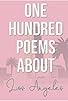 Primary photo for One Hundred Poems About Los Angeles Primary photo for One Hundred Poems About Los Angeles