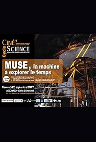 Primary photo for Muse, the Cosmic Time Machine Primary photo for Muse, the Cosmic Time Machine