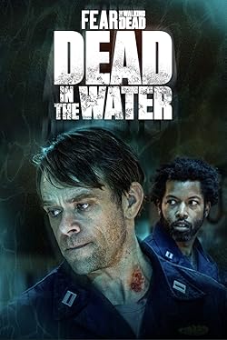 Poster of Fear The Walking Dead: Dead In The Water