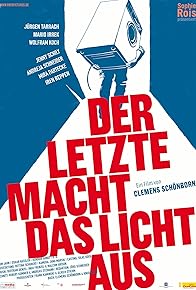 Primary photo for Der Letzte macht das Licht aus! Primary photo for Der Letzte macht das Licht aus!