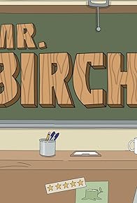 Primary photo for Mr Birchum: A PAINFULLY Unfunny Conservative Cartoon Primary photo for Mr Birchum: A PAINFULLY Unfunny Conservative Cartoon