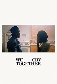 Primary photo for We Cry Together