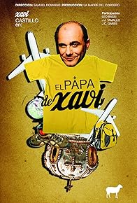 Primary photo for El Papa de Xavi