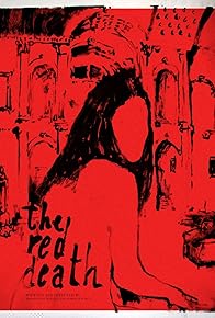 Primary photo for The Red Death