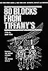 Primary photo for 80 Blocks from Tiffany's