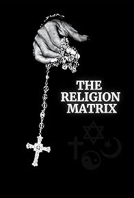 Primary photo for The Religion Matrix