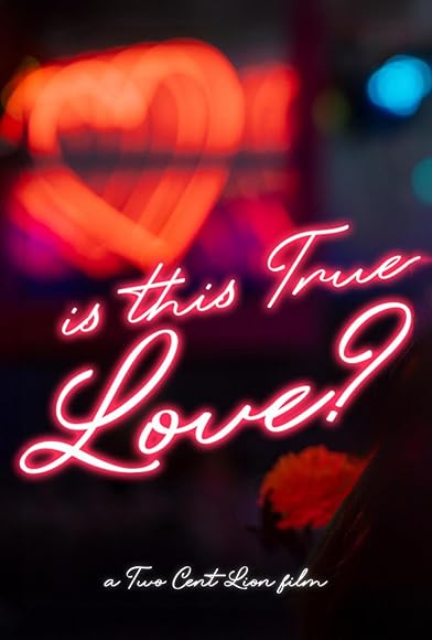 Primary photo for Is This True Love? Primary photo for Is This True Love?