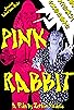 Primary photo for Pink Rabbit Primary photo for Pink Rabbit