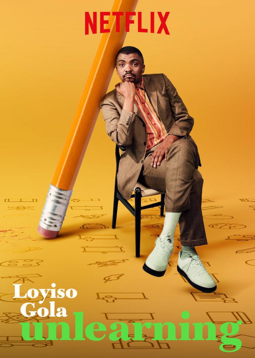 Poster of Loyiso Gola: Unlearning