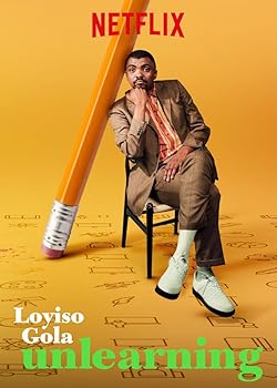 Poster of Loyiso Gola: Unlearning