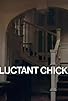 Primary photo for Reluctant Chickens Primary photo for Reluctant Chickens