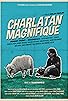 Primary photo for Charlatan Magnifique Primary photo for Charlatan Magnifique