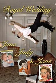 Primary photo for Royal Wedding: June, Judy and Jane Primary photo for Royal Wedding: June, Judy and Jane