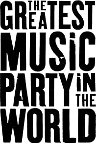 Primary photo for The Greatest Music Party in the World Primary photo for The Greatest Music Party in the World