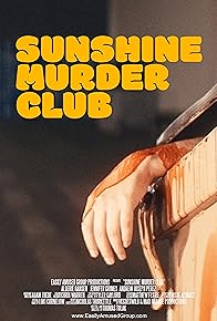 Primary photo for Sunshine Murder Club
