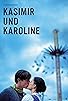Primary photo for Kasimir und Karoline Primary photo for Kasimir und Karoline