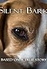 Primary photo for Silent Bark Primary photo for Silent Bark