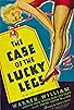 Primary photo for The Case of the Lucky Legs Primary photo for The Case of the Lucky Legs