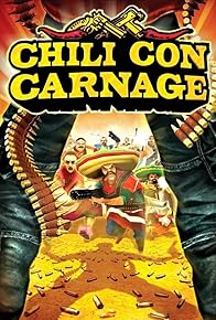 Primary photo for Chili Con Carnage Primary photo for Chili Con Carnage