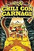 Primary photo for Chili Con Carnage Primary photo for Chili Con Carnage