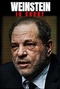 Primary photo for Weinstein: In Court Primary photo for Weinstein: In Court