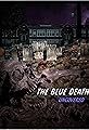 The Blue Death (Uncovered)'s primary photo
