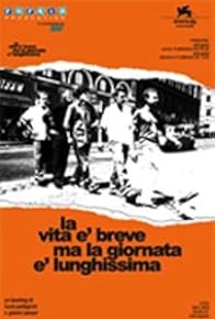 Primary photo for La vita è breve ma la giornata è lunghissima Primary photo for La vita è breve ma la giornata è lunghissima