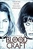 Primary photo for Blood Craft Primary photo for Blood Craft