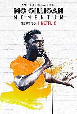 Poster of Mo Gilligan: Momentum