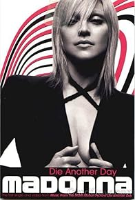 Primary photo for The Making of Madonna's 'Die Another Day'