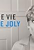 Primary photo for La jolie vie de Sylvie Joly Primary photo for La jolie vie de Sylvie Joly