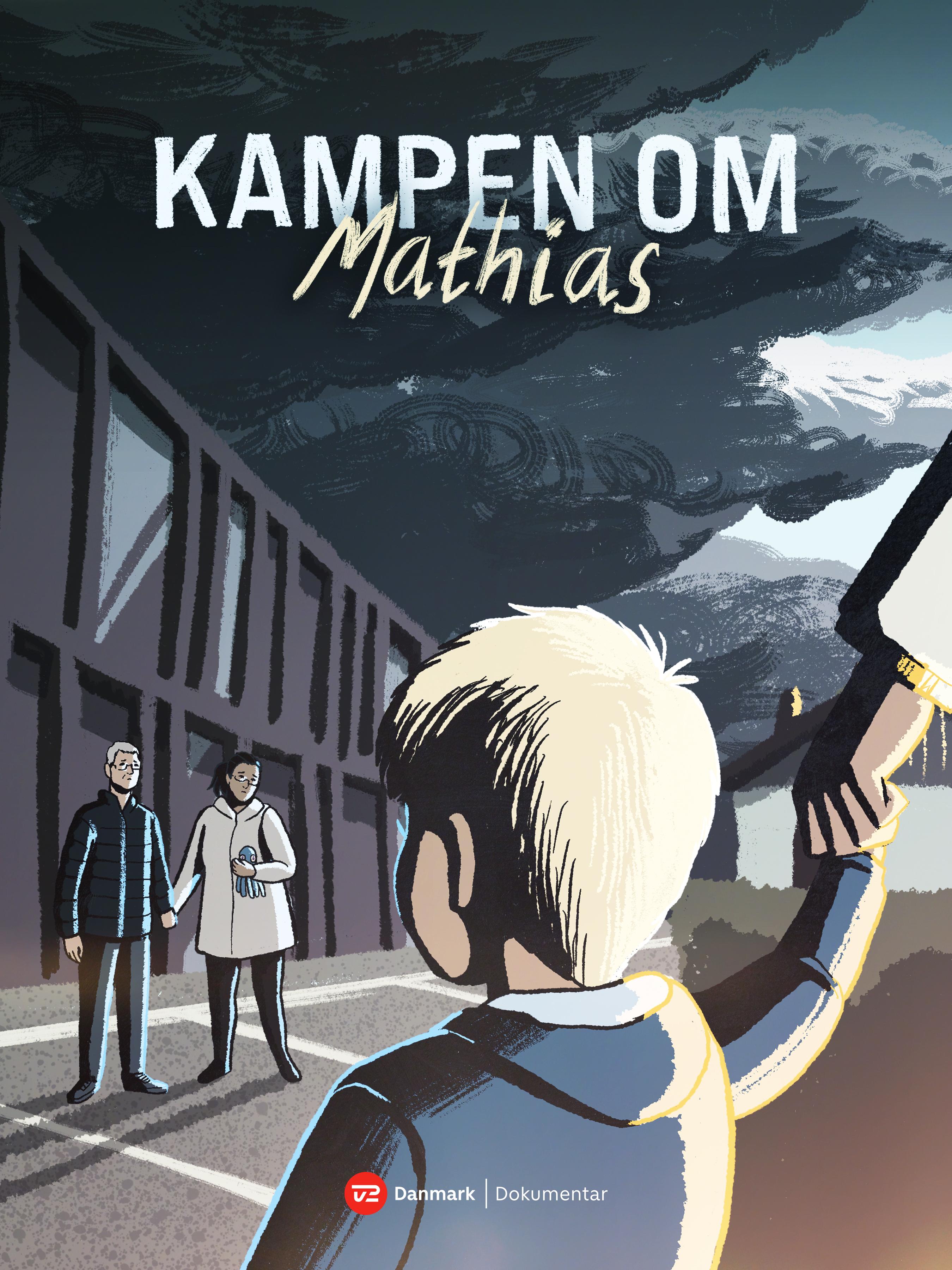 Kampen om Mathias