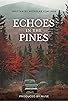 Primary photo for Echoes in the Pines Primary photo for Echoes in the Pines