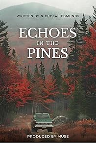 Primary photo for Echoes in the Pines