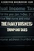 Primary photo for The Family Business: Trump and Taxes Primary photo for The Family Business: Trump and Taxes