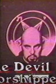 Primary photo for The Devil Worshippers