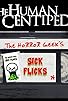 Primary photo for Is The Human Centipede Really That Gross? - Sick Flicks Primary photo for Is The Human Centipede Really That Gross? - Sick Flicks