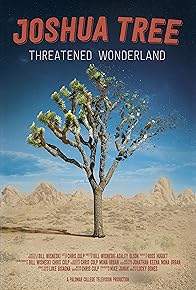 Primary photo for Joshua Tree: Threatened Wonderland