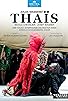 Primary photo for Massenet: Thaïs Primary photo for Massenet: Thaïs