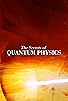 Primary photo for The Secrets of Quantum Physics Primary photo for The Secrets of Quantum Physics