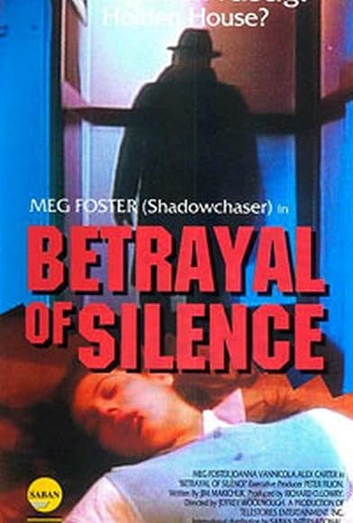 Primary photo for Betrayal of Silence Primary photo for Betrayal of Silence