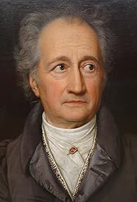 Primary photo for Johann Wolfgang von Goethe Primary photo for Johann Wolfgang von Goethe