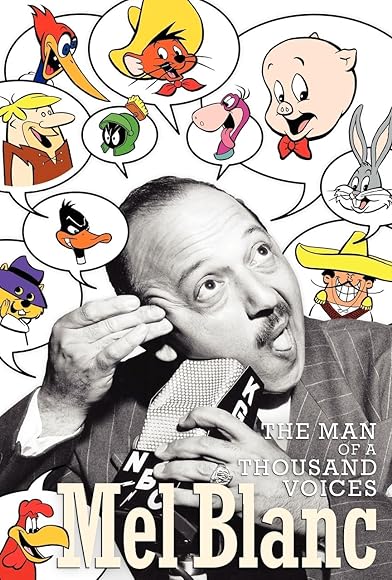 Primary photo for Mel Blanc: The Man of a Thousand Voices Primary photo for Mel Blanc: The Man of a Thousand Voices