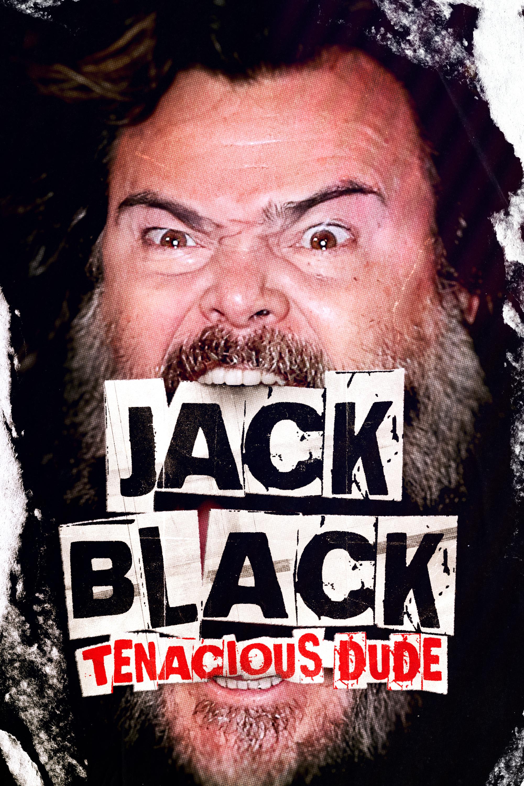Jack Black: Tenacious Dude