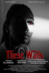 Primary photo for These Walls Award Winning: Atlanta 48 Hour Film Project